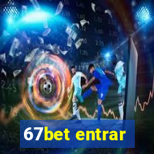 67bet entrar